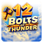12 Bolts of Thunder
