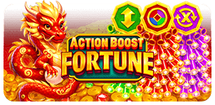 Action Boost Fortune