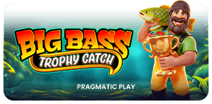 Big Bass Trophy Catch