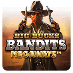 Big Bucks Bandits Megaways