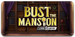 Bust the Mansion