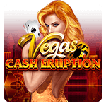 Cash Eruption Vegas