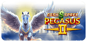 Cash Spree Pegasus II