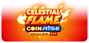 Celestial Flame Coin Rise Hold and Win