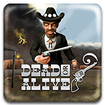 Dead or Alive