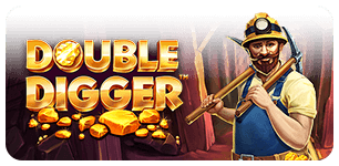 DOUBLE DIGGER