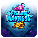 Fishin Madness QUADGROWS