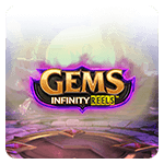 Gems Infinity Reels