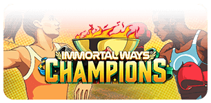 Immortal Ways Champions