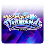 Immortal Ways Diamonds SE