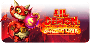 LIL DEMON BLAZING LAVA