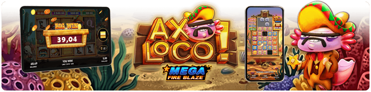 MEGA FIRE BLAZE AXOLOCO by Playtech