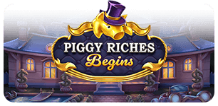 Piggy Riches Begins