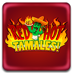Red Hot Tamales!