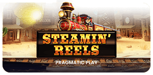 Steamin Reels
