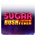 Sugar Rush Fever