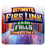 ultimate fire link cash falls china street