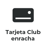 Tarjeta Club enracha