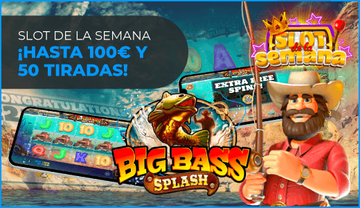 https://www.enracha.es/promociones/casino/slot-de-la-semana-big-bass-splash