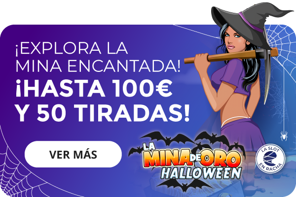 https://www.enracha.es/promociones/slot-en-racha-la-mina-de-oro-halloween