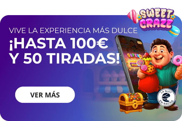 https://www.enracha.es/promociones/slot-en-racha-sweet-craze